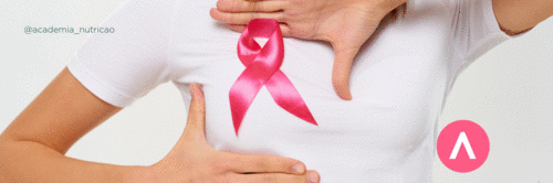 Câncer de mama: nutricionista também precisa falar sobre isso